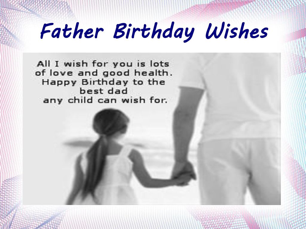 All I Wish For You Father Birthday Wishes