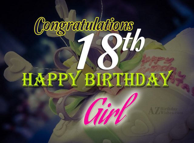 Congeatulations 18th Happy Birthday Girl Daughter Birthday Wishes