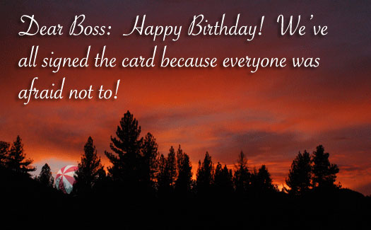 Dear Boss Happy Birthday Weve All Boss Birthday Wishes