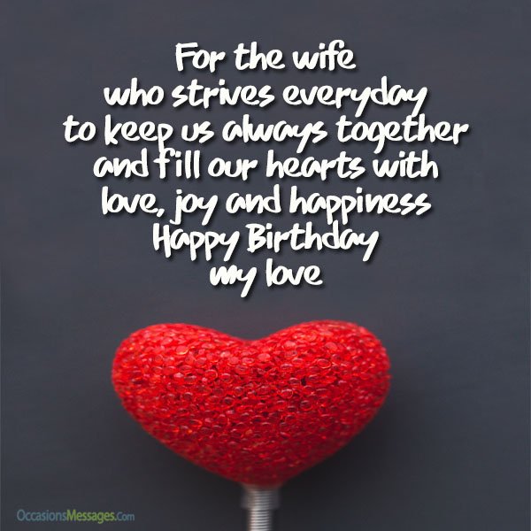 For The Wife Who Strives Wife Birthday Wishes