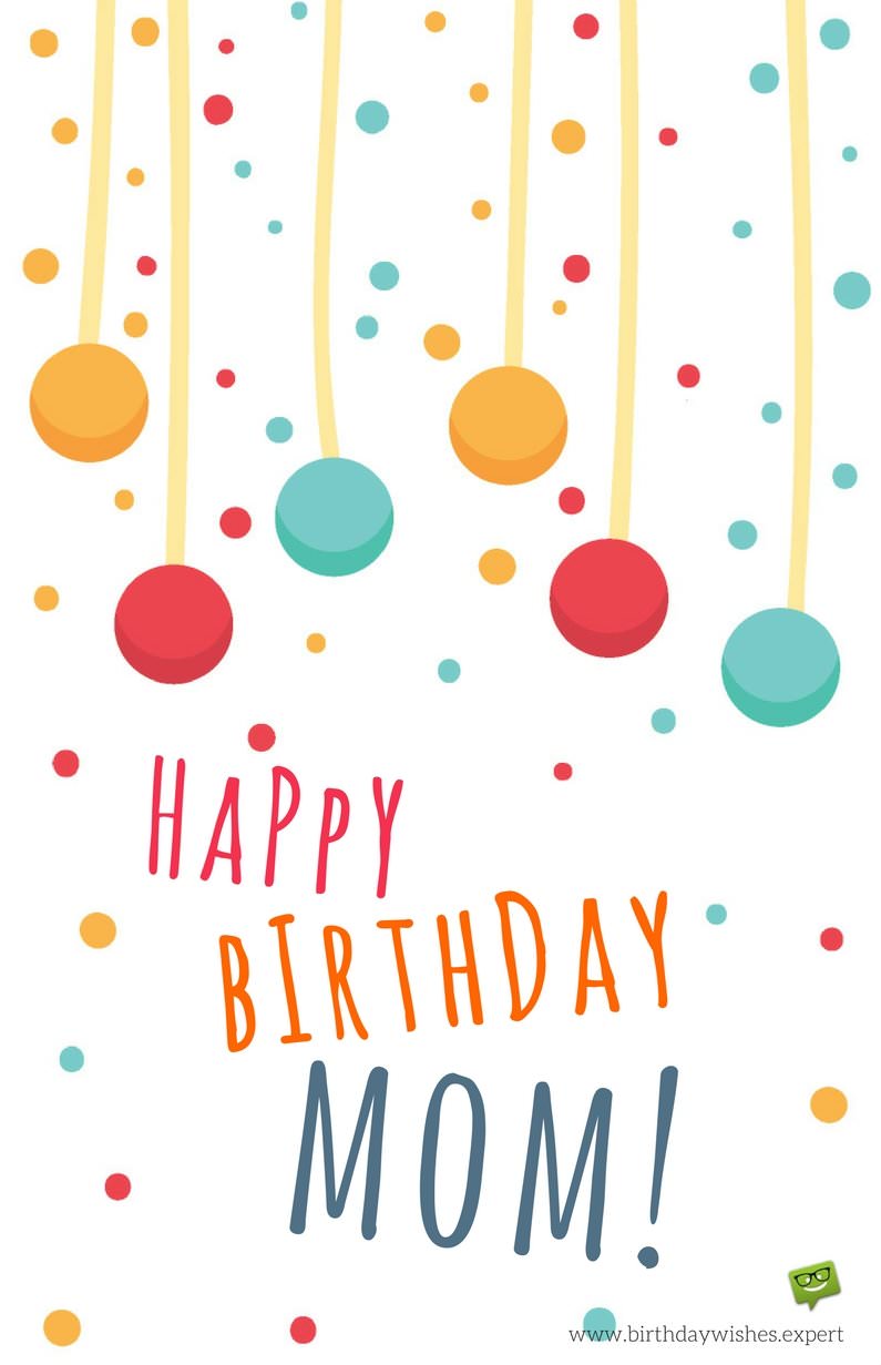 Happy Birthday Dear Mom Mother Birthday Wishes