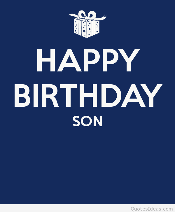 Happy Birthday Son Son Birthday Wishes