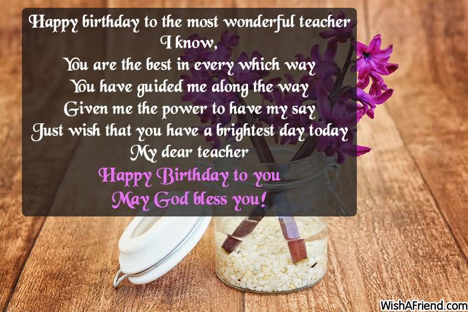 Happy Birthday To The Most Teacher Birthday Wishes