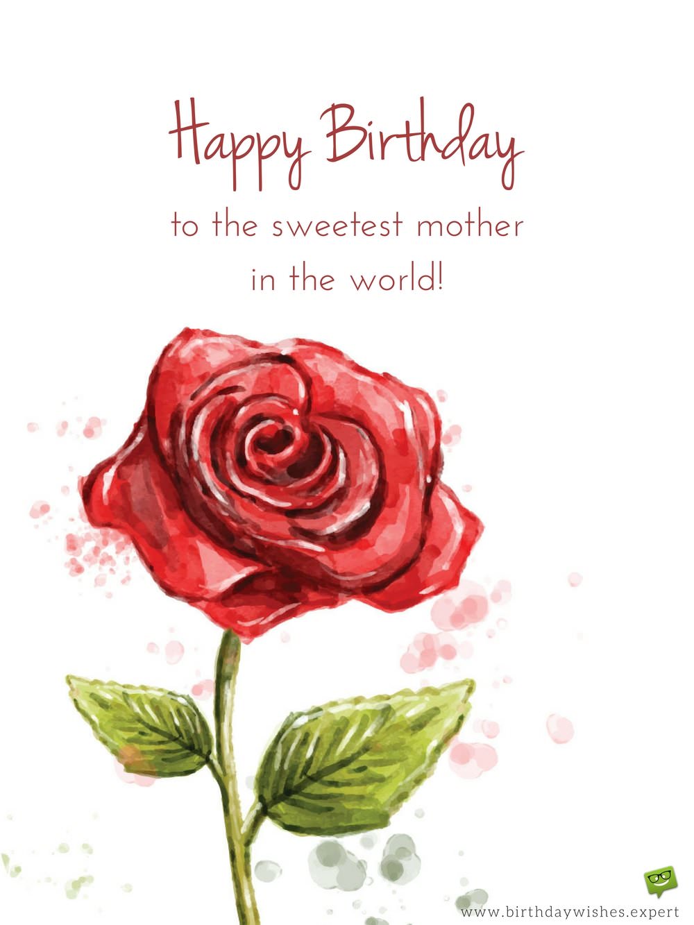 Happy Birthday To The Sweetest Mother Birthday Wishes