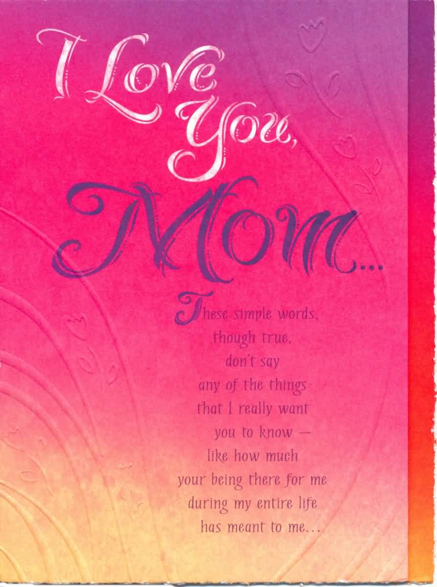 I Love You Mom Mother Birthday Wishes