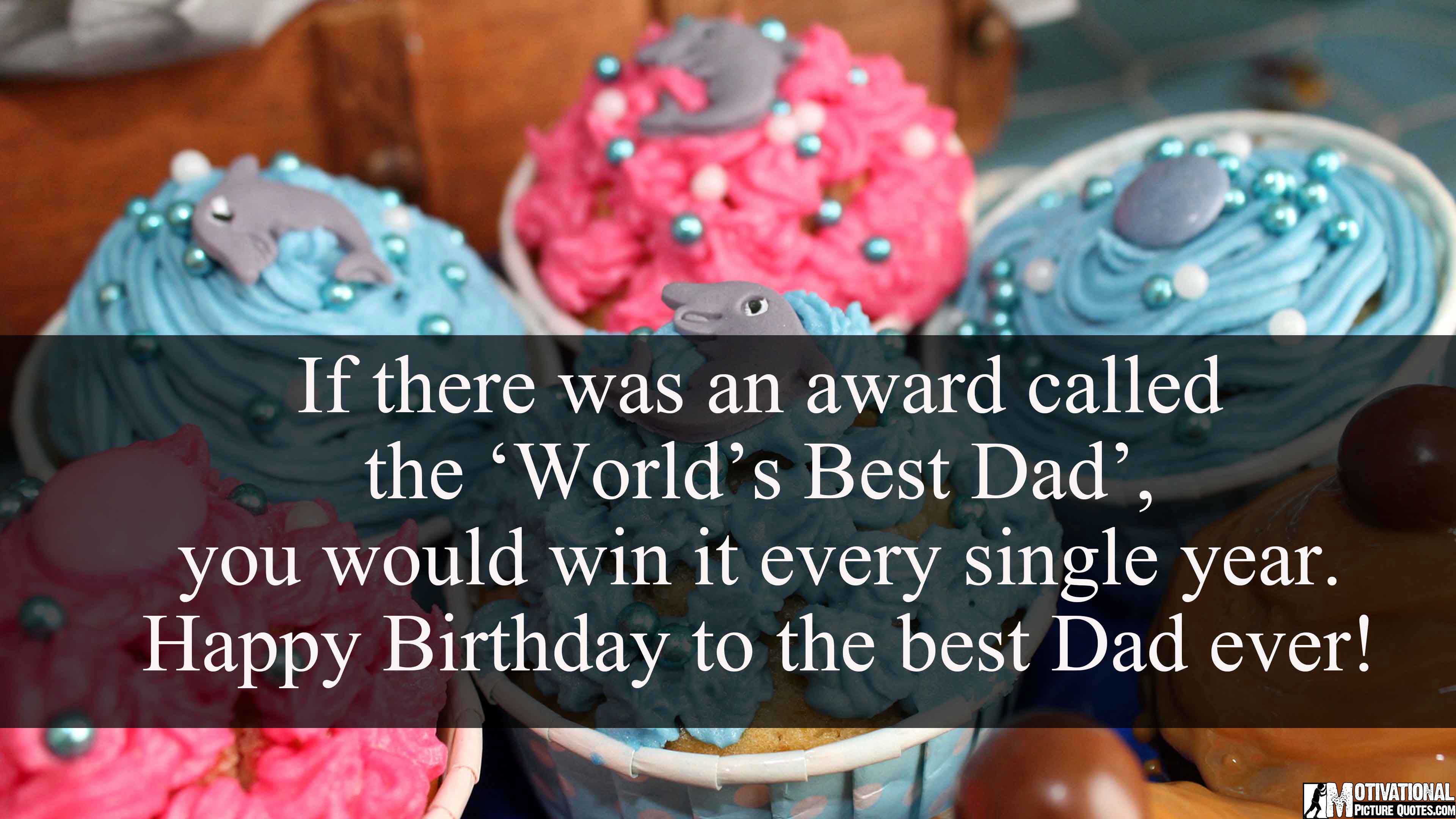 If There Was An Award Father Birthday Wishes