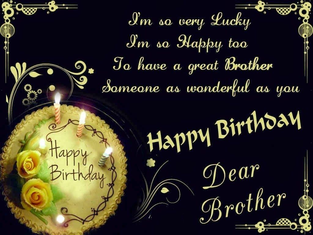 Im So Very Lucky Brother Birthday Wishes