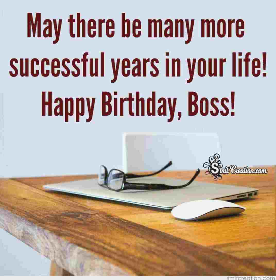 May There Be Many More Successful Boss Birthday Wishes