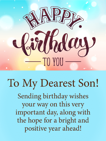 To My Dearest Son Son Birthday Wishes