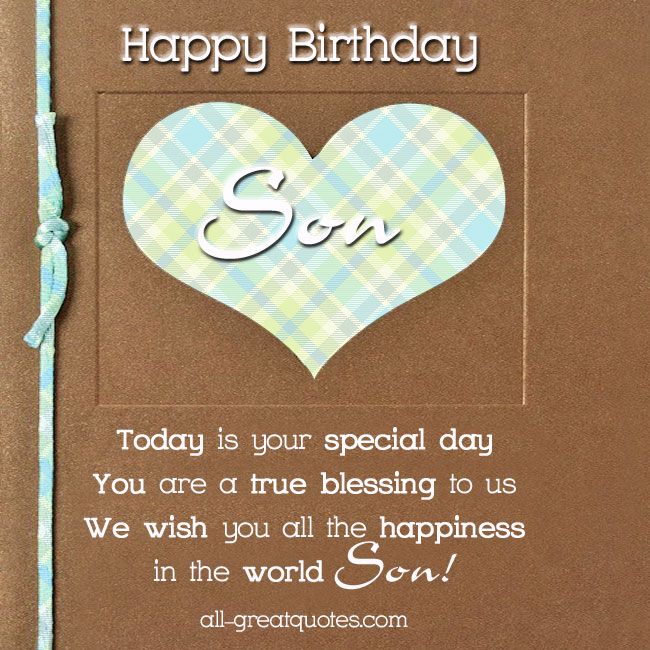 Today Is Your Special Day Son Birthday Wishes