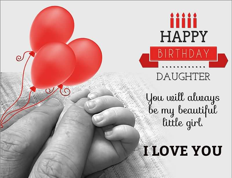 You Will Always Be My Daughter Birthday Wishes