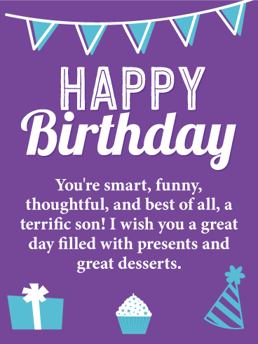 Youre Smart Funny Thoughtful Son Birthday Wishes