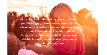 At the First look I thought that You are the most Boyfriend Birthday Wishes