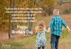 A Person Who Is There When You Need Brother Birthday Wishes