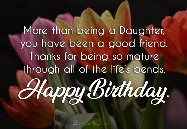 More Than Being A Daughter Happy Daughter Birthday Wishes